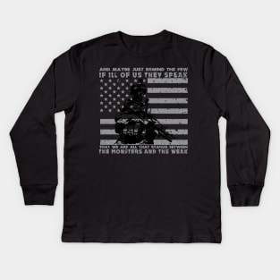 The Monsters And The Weak - US Army Veteran Kids Long Sleeve T-Shirt